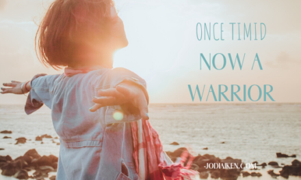 Once Timid-Now A Warrior