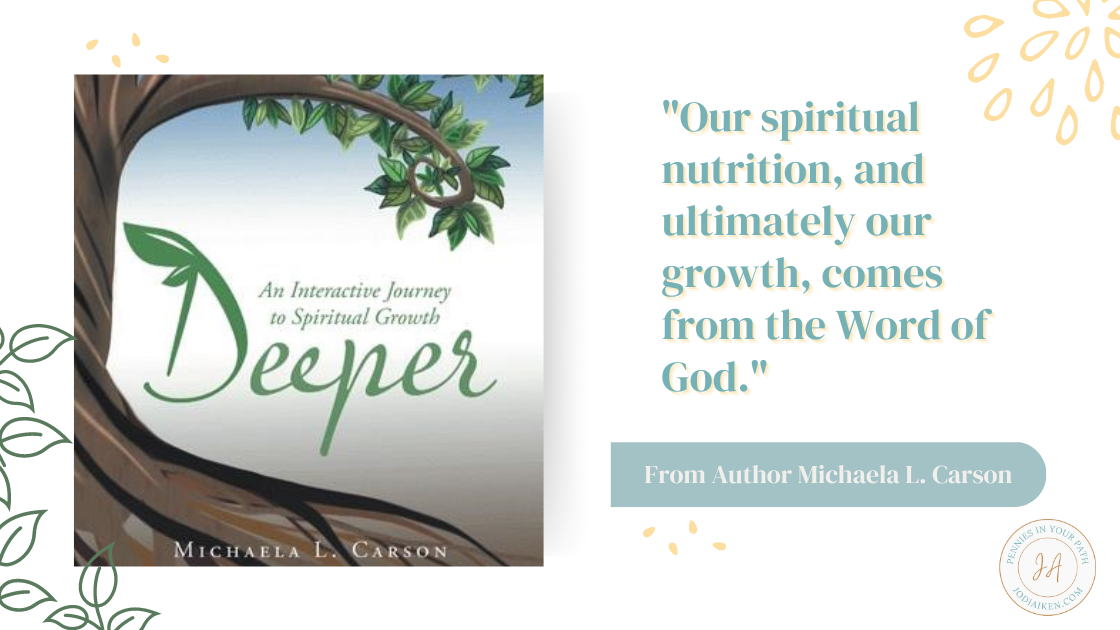 Navigate Your Journey with the Lord by Discovering Deeper Places of Growth, with Michaela L. Carson