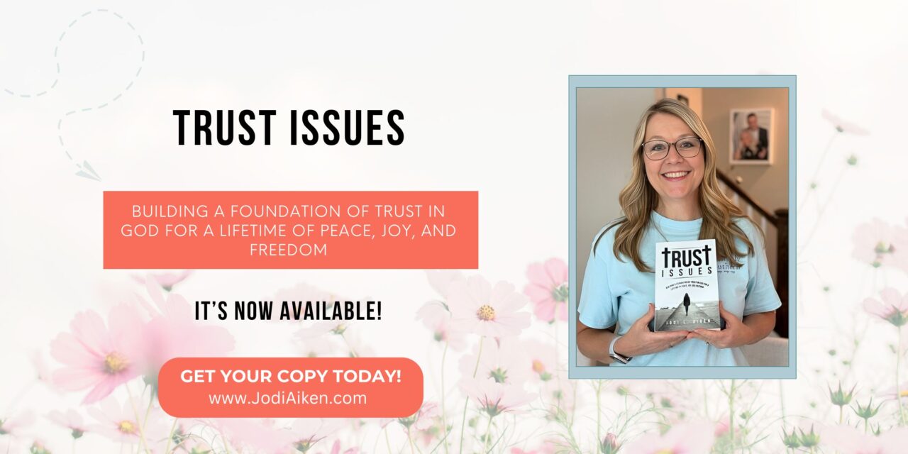 Trust Issues by Author Jodi L. Aiken